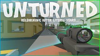 Relearning the game after literal years... (Unturned)