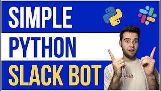 How to Make a Python Slack Bot in 2022