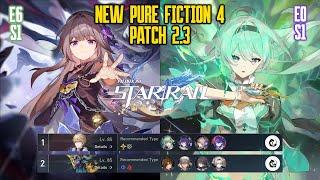 E6S1 Herta & E0S1 Firefly | New Pure Fiction IV 2.3 | Honkai Star Rail