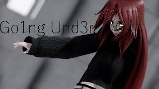 [MMD] Going Under.