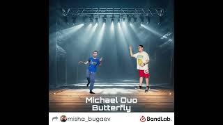 Michael Duo - Butterfly (Премьера Аудиоклипа 2024)