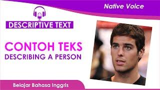 Contoh Descriptive Text | Describing a Person