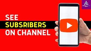 How to See Your Subscribers on YouTube Mobile - iPhone & Android