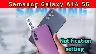 Samsung Galaxy A14 5G  notification setting, Samsung Galaxy A14 5G notification light setting,