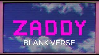 Athena G. - ZADDY - (BLANK VERSE)