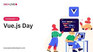 WeAreDevelopers LIVE - Vue.js Day