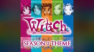 W.I.T.C.H. - Theme Song [SEASON 2]