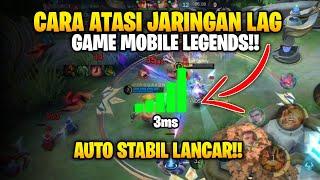 WOW!! CARA MENGATASI LAG PING JARINGAN MOBILE LEGEND TERBARU 2024 ANTI RIBET CUY 100% WORK