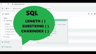 11. How to use LENGTH, SUBSTRING and CHARINDEX in SQL.