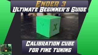 Calibration Cube for Fine Tuning your Ender 3 Profile - 1.3