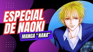 El Pasado de NAOKI y la Historia de TRAPNEST - NANA MANGA