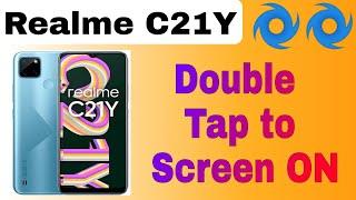 Realme C21Y Double tap to screen on | Double tap settings