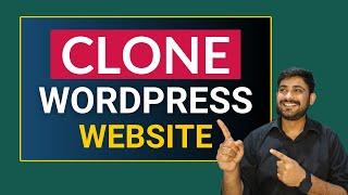 How to Clone Your WordPress Website || Migrate Website 2024