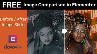 FREE Before After image comparison slider in Elementor