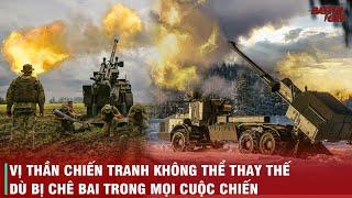 NHÌN VÀO CHIẾN TRƯỜNG UKRAINE ĐỂ THẤY VAI TRÒ KHÔNG THỂ THAY THẾ CỦA PHÁO BINH TRÊN CHIẾN TRƯỜNG