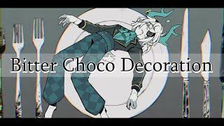 Bitter Choco Decoration || PHIGHTING PMV
