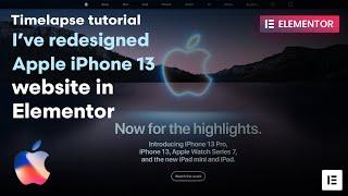 Apple iPhone 13 Website Recreation Timelapse | WordPress Elementor Page Builder