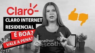 Claro Internet Residencial É boa?