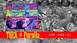 Thek @ Purulia - Sach, Cizzy, AGx (Official Music Video) @BanglarThek