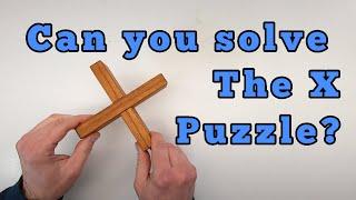 The "X" Wood Puzzle -- How to Solve & Build it.