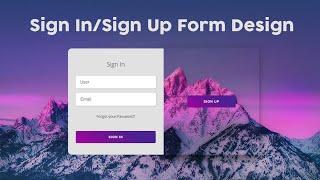 How To Create Login Form In HTML, CSS & JavaScript | Sliding Sign In/Sign Up Form