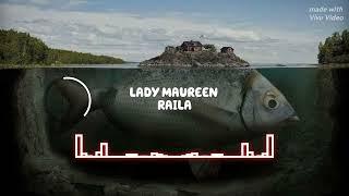 LADY MAUREEN  - RAILA