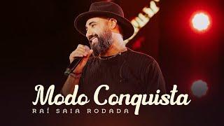 Rai Saia Rodada - Modo Conquista (Clipe Oficial)