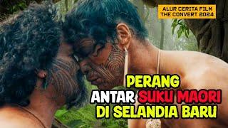 PECAHNYA PERANG SAUDARA ANTAR SUKU MAORI - Alur Cerita Film The convert 2024