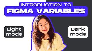 Intro to Figma Variables: Light Mode & Dark Mode
