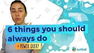 6 things you should always do in Power Query