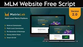 Create Complete MLM website with Free Php Script Matrix Lab