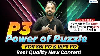 Power of Puzzle | SBI PO 2023 | IBPS PO | Reasoning by Puneet Sir