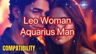 Leo Woman & Aquarius Man Compatibility: A Match of Fire & Freedom #zodiac #leo #aquarius #love