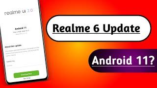  Realme UI 2.0 ~ Realme 6 Android 11 Update  ~ Realme 6 Realme UI 2.0 Update ~ Realme 6 Update 