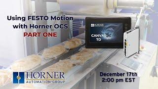 Using FESTO Motion with Horner OCS - PART ONE