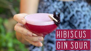 GIN HIBISCUS SOUR || A gin sour cocktail recipe that is pretty and tasty!