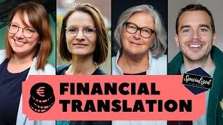 SPECIALISED: FINANCIAL TRANSLATION (Freelance Translator)
