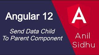 Angular 12 tutorial #28 Send data child to parent component