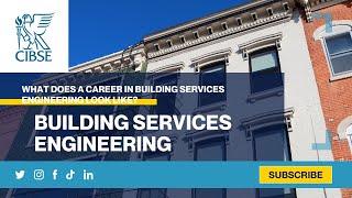 What does a career in building services engineering look like?