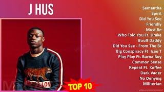 J H u s MIX 30 Greatest Hits ~ 2010s Music ~ Top Afroswing, Pop Rap, Rap, British Rap Music