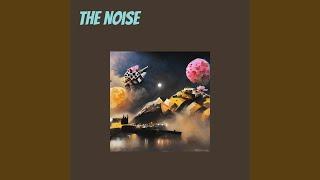 The Noise