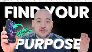 Goals Part 2 | Find Your Purpose Fast!