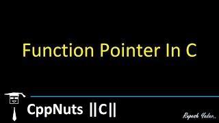 Function Pointers In C