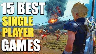 15 Best Single Player Games You Should Play In 2024!