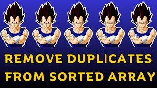 Remove Duplicates from Sorted Array: 26 - Array interview question @ google, apple, amazon,microsoft