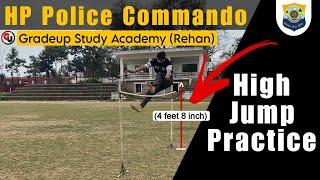 HP Police Commando (High Jump Practice) || 4 Feet 8 Inch || Gradeup Study Academy (Rehan)