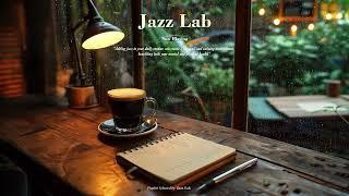 비오는 날 커피 한잔과 함께 마음을 흔드는 재즈 음악 | Coffee & Jazz | Jazz Lab