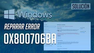 Solucion al Codigo de Error 0x800706ba en Windows 10