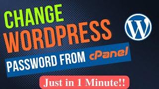 How to Change WordPress Password From cPanel 2024 ( Dramatically Fast Way !!! )