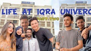 Iqra University || life At Iqra university Part 2 || class Main Late Hogya